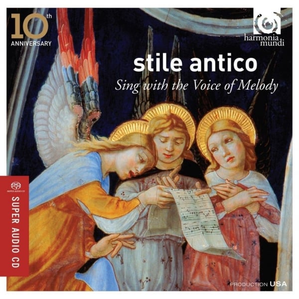 stile antico, Sing with the Voice of Melody, Harmonia Mundi USA
